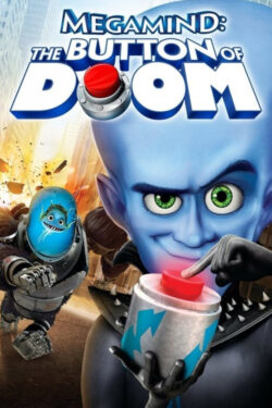 دانلود انیمیشن کله کدو علیه مله مدو Megamind: The Button of Doom 2011 دوبله فارسی