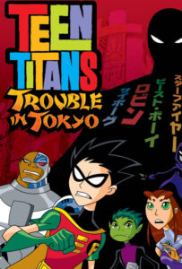 انیمیشن  تایتان های نوجوان: دردسر در توکیو 2006 Teen Titans: Trouble in Tokyo زیرنویس فارسی چسبیده