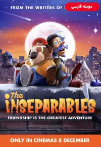 انیمیشن  جدا نشدنی ها 2023 The Inseparables دوبله فارسی