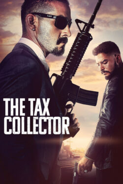 دانلود فیلم شرخر The Tax Collector 2020 دوبله فارسی