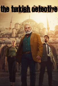 سریال  کارآگاه ترک 2023 The Turkish Detective