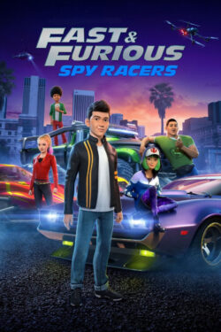 دانلود انیمیشن سریالی سریع و خشمگین: ریسرهای جاسوس Fast & Furious Spy Racers 2019 دوبله فارسی