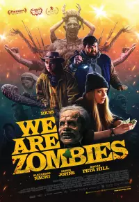 فیلم  ما زامبی هستیم 2023 We Are Zombies زیرنویس فارسی چسبیده