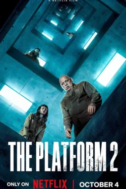 دانلود فیلم پلتفرم ۲ The Platform 2 2024 زیرنویس فارسی چسبیده