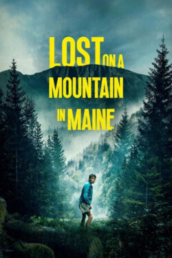 دانلود فیلم گمشده در کوهستان مین Lost on a Mountain in Maine 2024 زیرنویس فارسی چسبیده