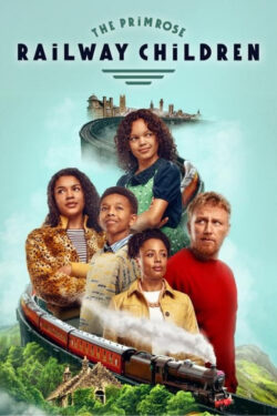 دانلود فیلم بچه‌های قطار پریم‌رز The Primrose Railway Children 2024 دوبله فارسی