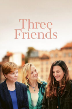 دانلود فیلم سه دوست Three Friends 2024 زیرنویس فارسی چسبیده