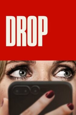 دانلود فیلم رهایی Drop 2025 زیرنویس فارسی چسبیده