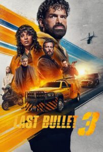 فیلم  گلوله گمشده 2025 Last Bullet زیرنویس فارسی چسبیده
