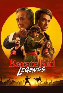 فیلم  بچه کاراته‌باز: افسانه‌ها 2025 Karate Kid: Legends زیرنویس فارسی چسبیده