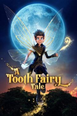 دانلود انیمیشن افسانه پری دندان A Tooth Fairy Tale 2025 دوبله فارسی