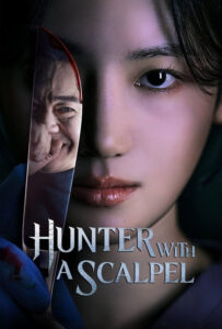 سریال  شکارچی با تیغ جراحی 2025 Hunter with a Scalpel زیرنویس فارسی چسبیده