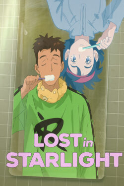 دانلود انیمیشن گمشده در نور ستارگان Lost in Starlight 2025 دوبله فارسی