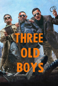 فیلم  سه پسر پیر 2024 Three Old Boys دوبله فارسی