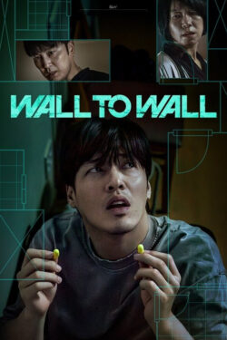 دانلود فیلم دیوار به دیوار Wall to Wall 2025 زیرنویس فارسی چسبیده