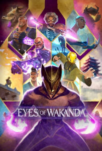 انیمیشن  چشمان واکاندا 2025 Eyes of Wakanda زیرنویس فارسی چسبیده