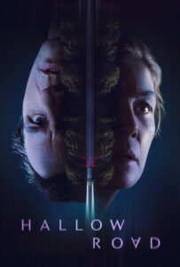 فیلم  جاده هالو 2025 Hallow Road زیرنویس فارسی چسبیده
