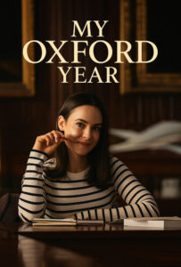 فیلم  سال آکسفورد من 2025 My Oxford Year زیرنویس فارسی چسبیده