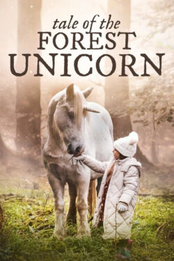 دانلود فیلم قصه تک شاخ جنگل Tale of the Forest Unicorn 2025 دوبله فارسی