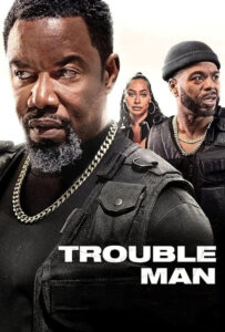 فیلم  مرد مشکل‌ساز 2025 Trouble Man! زیرنویس فارسی چسبیده